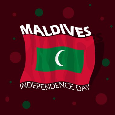Maldivler Bağımsızlık Günü bayrağı. 26 Temmuz 'da kutlamak için koyu kırmızı arka planda koyu renkli metin ile Maldivler bayrağı dalgalanıyor