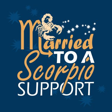 Married to a Scorpio Support Day to celebrate on November 18th. Illustration of a scorpion with its symbols and constellations on a dark blue background. clipart