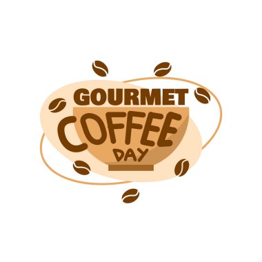 National Gourmet Coffee Day to celebrate on January 18th. A coffee cup with bold text and coffee beans on a white background. Drink event banner. clipart