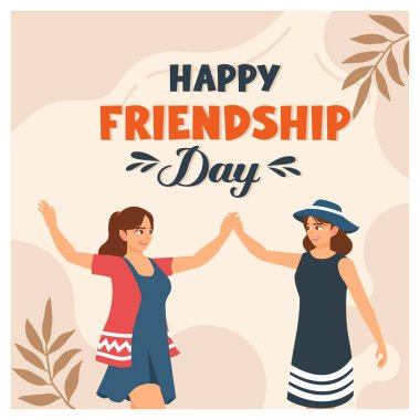 İki genç kadın Dostluk Günü 'nü kutluyor. Birlikte iyi eğlenceler. Arkadaşlık Günü konsepti. Düz vektör illüstrasyonu.