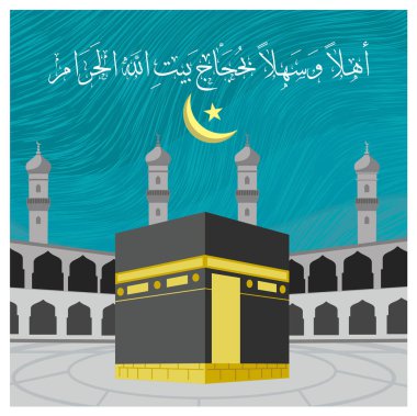 Arap kaligrafisi, Baitullah 'a gelen hacılara hoş geldin demek. Kabe, Büyük Cami 'de. İslami Hac kavramı. Düz vektör illüstrasyonu.