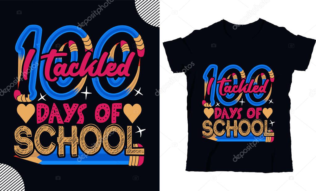 I tackled 100 days of school, back to shcool t shirt design, t shirt design