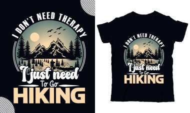 Terapiye ihtiyacım yok. Yürüyüşe ihtiyacım var.