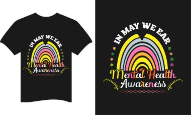 Ruh sağlığı farkındalığı t-shirt tasarımları