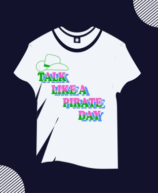 Korsan günü vektör modayı T-shirt tasarımı gibi konuş 