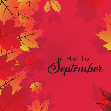 Merhaba Eylül tember.Septembervector 'ın arka planına hoş geldiniz. Kart, pankart ya da poster için uygun.