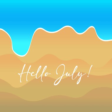 Merhaba Temmuz vektör illüstrasyon arka planı. Kart, pankart ya da poster için uygun.