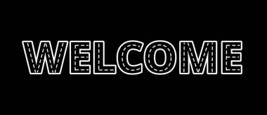 Yol tarzıyla hoş geldiniz. açılış sözcükleri. Selamlama işaretleri. metin efekti. Eski tarz. Vektör tasarımı siyah arkaplan