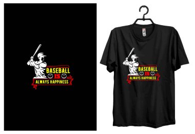Beyzbol tişörtü tasarımı. Tipografi, Özel, Vektör tişört tasarımı. Tüm Beyzbol oyuncuları ve aşıkları için Komik Beyzbol tişörtü tasarımı.