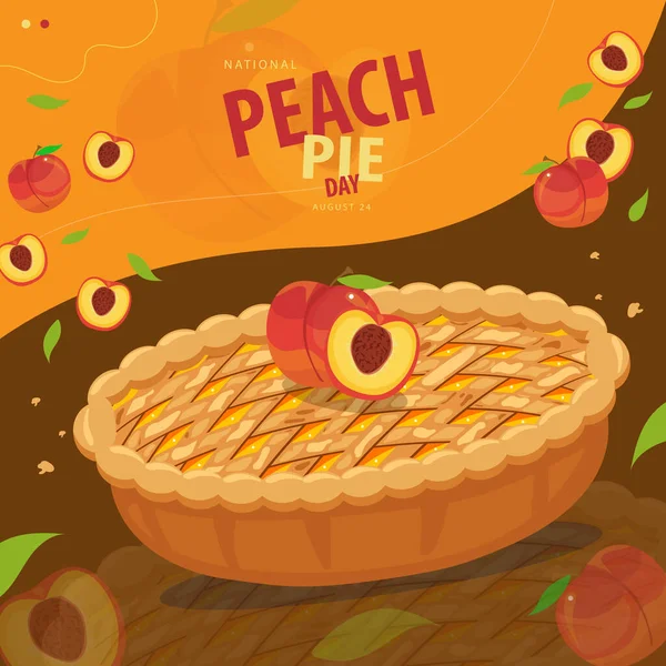 National Peach Pie Day Augusztus Vektor Illusztráció Néhány Őszibarack Pite — Stock Vector