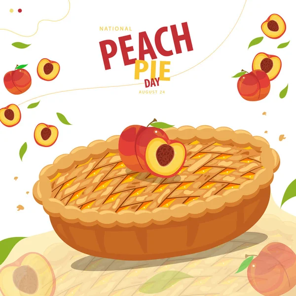 National Peach Pie Day Augusztus Vektor Illusztráció Néhány Őszibarack Pite — Stock Vector
