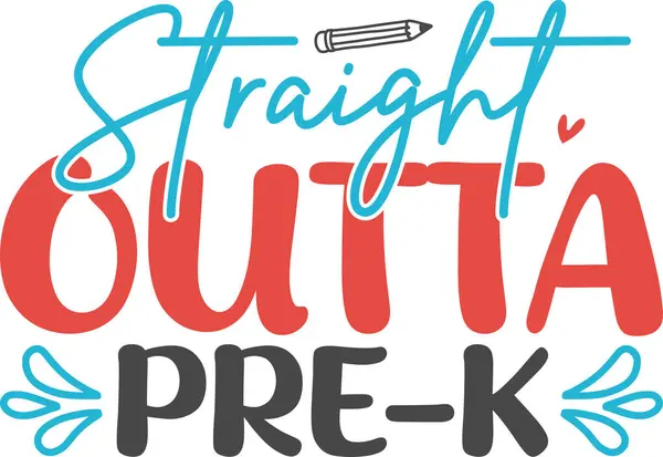 stock vector Straight outta pre-k SVG Design