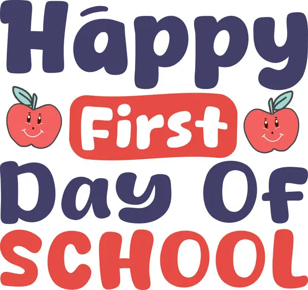 stock vector  Happy first day of school SVG Design