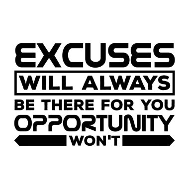 Bahaneler her zaman orada olacak. Fırsat için. Tişört tasarlama, sanat ve illüstrasyon olmayacak.