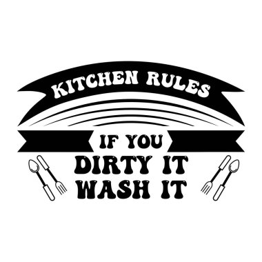 Eğer kirletirsen mutfak kuralları. Tişört, tasarım, sanat ve tasarım.
