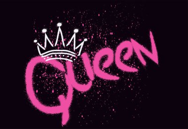 Queen 'in graffiti sloganı, Urban sokak grafiti stili. Kraliçe 'nin sloganı sıçrama efekti ve düşüş. Feminizm kavramı, kadın hakları. Tişört ya da sweatshirt, posterler, uygulamalar, web siteleri ve tasarım ihtiyaçları için yazdır