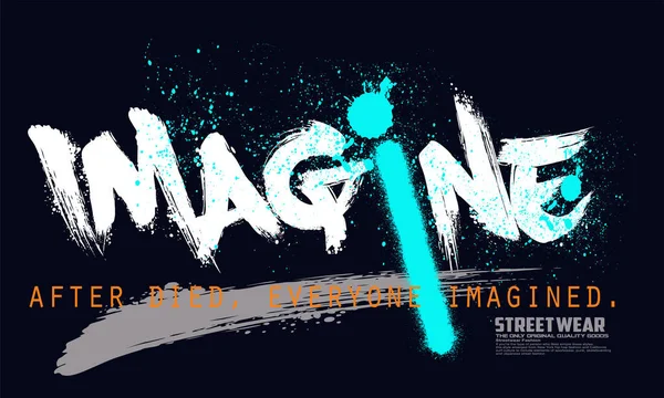 Tişört baskıları, posterler ve diğer kullanım alanları için hayal gücü motivasyon sloganı, IMAGINE 'ın sloganı, illüstrasyon baskı tişörtü, sweatshirt, tipografi IMAGINE harfleri, tişört grafikleri, posterler, web siteleri ve tasarım ihtiyaçlarınız