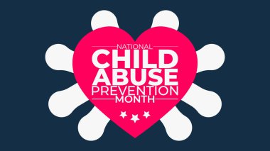Ulusal Çocuk İstismarını Önleme Ayı, Her Çocuğun Geleceğini Koruma
