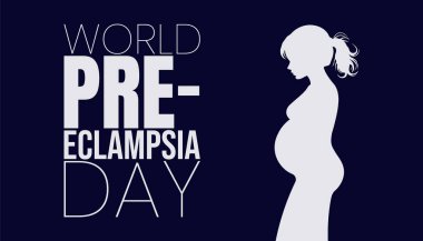 Anneleri ve Bebekleri Koruma, Preeklampsi Farkındalığının Önemi