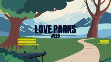 Love Parks Haftası, Doğayı Kutlama, Yeşil Alanları Koruma