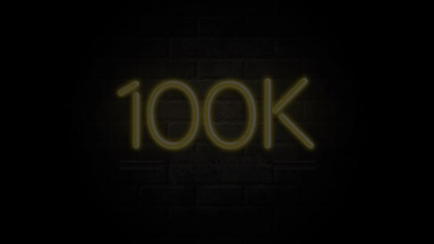 Signo Neón Celebración 100K Una Pared Ladrillo — Vídeos de Stock