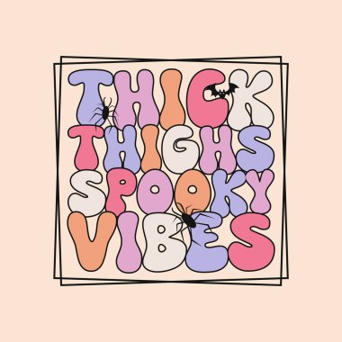 Kalın Kalçalar Ürkütücü Titreşimler, Cadılar Bayramı Süblimleşme Tişörtü Tasarımı