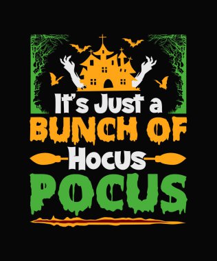 Halloween T-shirt Design It's Just a Bunch of Hocus Pocus