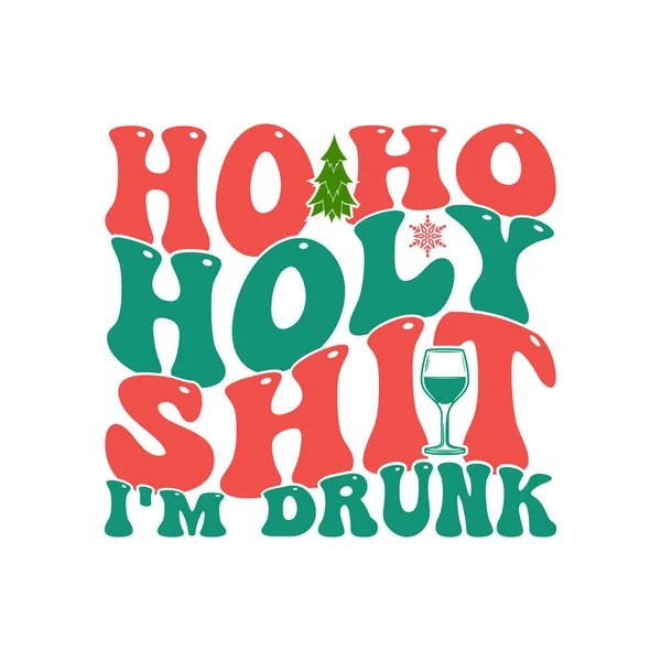 Retro Christmas Sublimation Shirt Design Holy Shit Drunk — Stockvector
