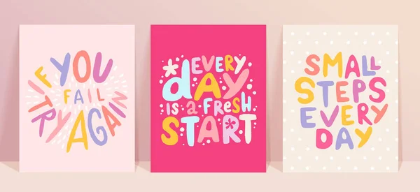 stock vector Hand drawn set of vector motivational quotes. The inscriptions: every day is a fresh start, small steps every day, if you fail try again. Self care lettering concept.