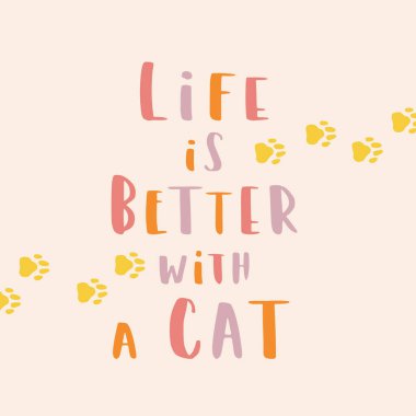 Kedi deyimi renkli poster. Kedi ve evcil hayvanlar hakkında ilham verici alıntılar. Poster için el yazısı cümleler, kedi evlat edinme mektupları. Bir kedi evlat edin..