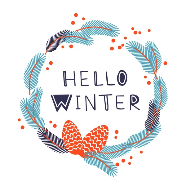 Winter Wreath Inscription Hello Winter Vector Illustration Colorful Branches Pine — Stock Vector
