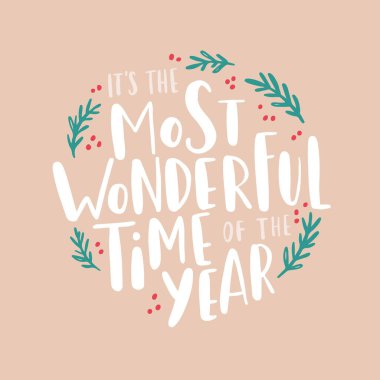 Yılın en harika zamanıdır. Noel tebrik kartı. Dalları ve harfleri olan ilham verici bir kış alıntısı. Davetiyeler, broşürler, posterler, tişörtler, kupalar için tatil tasarımı