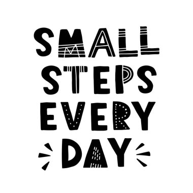 El çizimi kartlar. Yazı: her gün küçük adımlar. Tebrik kartları, posterler, tişörtler, afişler, davetiyeler için mükemmel soyut tasarım.