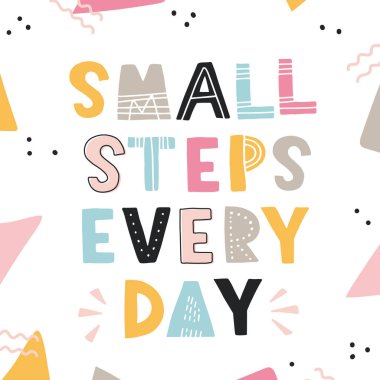 Vektör harfleri her gün küçük adımlar atıyor. El çizimi romantik alıntılar, skandal karalama mektupları. Tebrik kartı, tişört baskısı, poster, kartpostal, afiş ve daha fazlası için iyi.