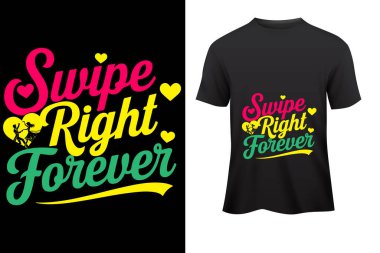 Aşk Günü Tipografisi İlham verici ve Romantik Tişört Tasarımı, Sevgililer Günü Tişörtü Tasarımı