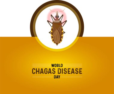 Dünya Chagas Hastalık Günü afişi arka plan vektör illüstrasyonu. Dünya Chagas Hastalıkları Günü, kutlama, tebrik kartı. Dünya Chagas Hastalıkları Pankartı, poster iletişim tasarımı
