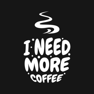 Kahve tişörtü tasarımı, kahve tee vektör sanat tasarımı