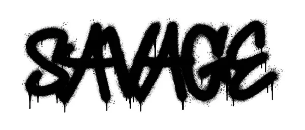 Распыление Раскрашенных Граффити Savage Word Спрей Изолированы Белым Фоном Граффити — стоковый вектор