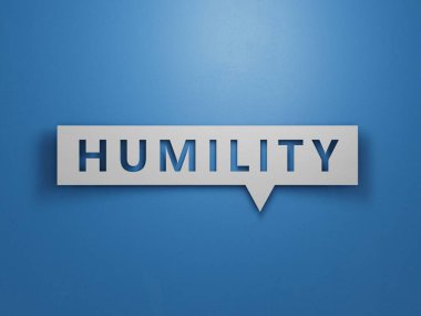 Alçakgönüllülük kelimesi Konuşma Baloncuğu 'na yazılmıştır. Mavi arka planda, beyaz kesimli, 3D yazılı, minimalist, soyut tasarım..