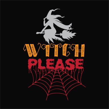 Cadı lütfen 6 tişört tasarımı. Burada T-Shirt Tasarımı 'nı bulabilir ve satın alabilirsiniz. Kendin, arkadaşların ve ailen için dijital dosyalar ya da Özel Gün & Olaylarını destekleyen herkes için. Sen 1 alacaksın. EPS 200px.2000px 300dpi Sürüm 10. 2 SVG 3 DXF 4 PNG 5 JPG