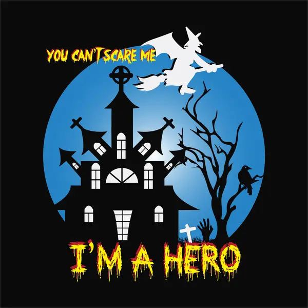 Kahraman tişörtü tasarlayarak beni korkutamazsın. Tişört Tasarımı 'nı burada bulabilir ve satın alabilirsiniz. Kendin, arkadaşların ve ailen için dijital dosyalar ya da Özel Gün & Olaylarını destekleyen herkes için. EPS 2000px.2000px 300dpi Sürüm 10.SVG, DXF, PNG, JPG