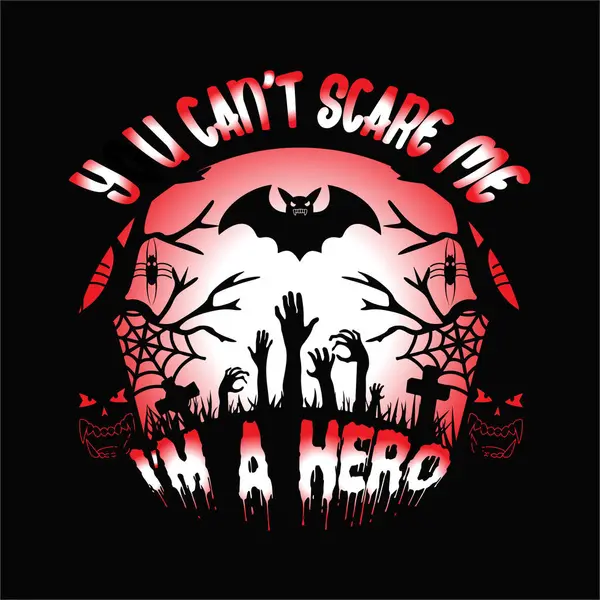 Kahraman 7 tişörtü tasarlayarak beni korkutamazsın. Tişört Tasarımı 'nı burada bulabilir ve satın alabilirsiniz. Kendin, arkadaşların ve ailen için dijital dosyalar ya da Özel Gün & Olaylarını destekleyen herkes için. EPS 2000px.2000px 300dpi Sürüm 10.SVG, DXF, PNG, JPG