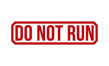 do not run stamp red rubber stamp on white background. do not run stamp sign. do not run stamp.