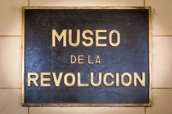 Schild Vor Dem Revolutionsmuseum Havanna Kuba — Stockfoto