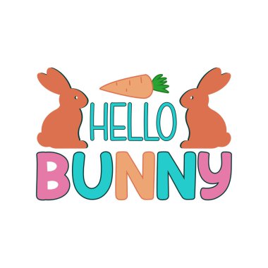 Merhaba Bunny Typography Illustration Vektör Tişört Tasarımı