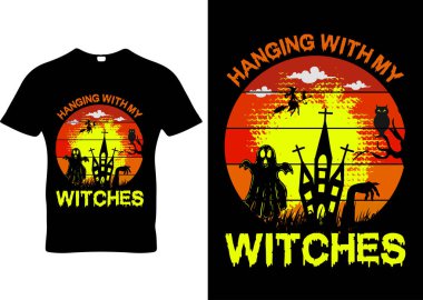 Cadılarımla takılıyorum Cadılar Bayramı tişört tasarımı baskısı