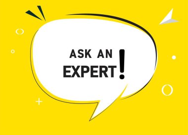 Uzman bir konuşma baloncuğu metnine sor. Sticker, Banner ve Poster için parlak bir renk. vektör illüstrasyonu.