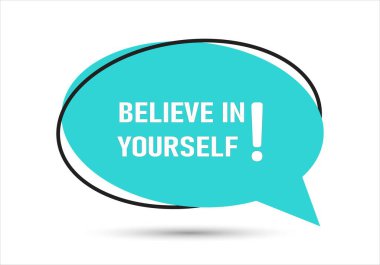 Kendine güven, konuşma balonu metni. Sticker, Banner ve Poster için parlak bir renk. vektör illüstrasyonu.