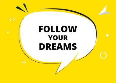 Hayallerindeki konuşma metnini takip et. Sticker, Banner ve Poster için parlak bir renk. vektör illüstrasyonu.