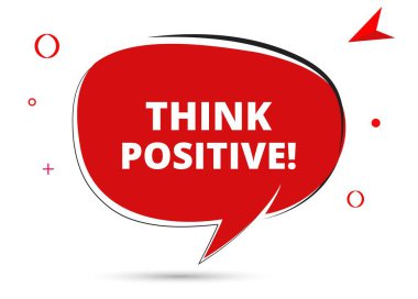 Olumlu konuşma metni düşün. Sticker, Banner ve Poster için parlak bir renk. vektör illüstrasyonu.